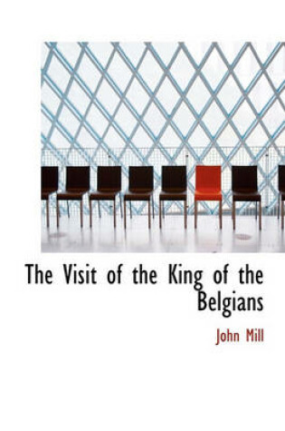 Cover of The Visit of the King of the Belgians