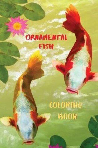 Cover of Ornamental Fish Coloring Book