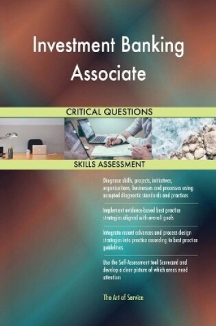 Cover of Investment Banking Associate Critical Questions Skills Assessment