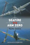 Book cover for Seafire vs A6M Zero