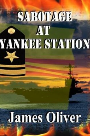 Cover of Sabotage At Yankee Station