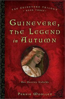 Book cover for Guinevere, the Legend in Autumn: Book Three of the Guinevere Trilogy
