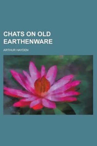 Cover of Chats on Old Earthenware