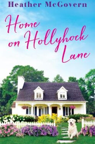 Cover of Home on Hollyhock Lane