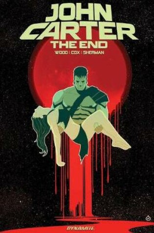 Cover of John Carter: The End