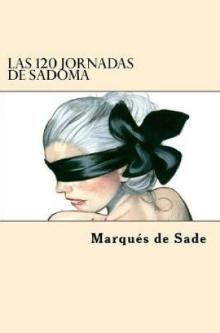 Cover of Las 120 Jornadas de Sadoma (Spanish Edition)