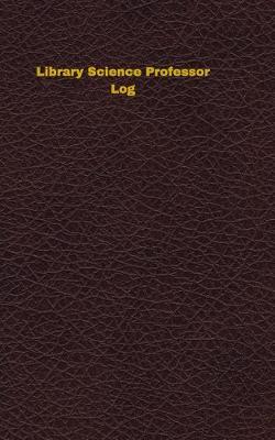 Book cover for Library Science Professor Log