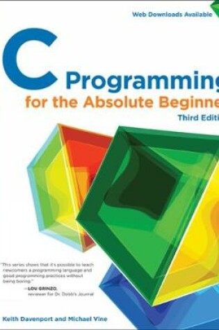 Cover of C Programming for the Absolute Beginner