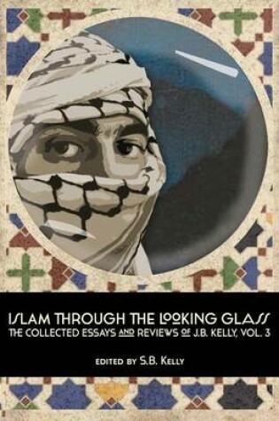 Cover of Islam Through the Looking Glass