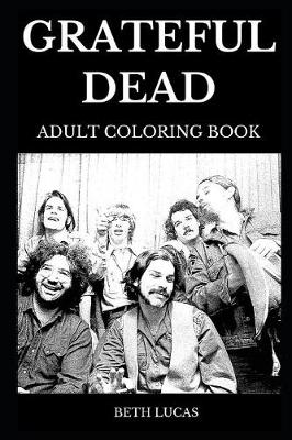 Book cover for Grateful Dead Adult Coloring Book