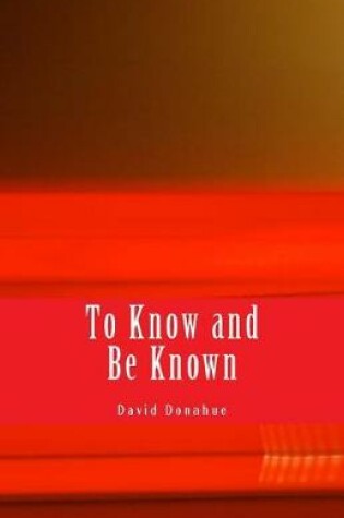 Cover of To Know and Be Known