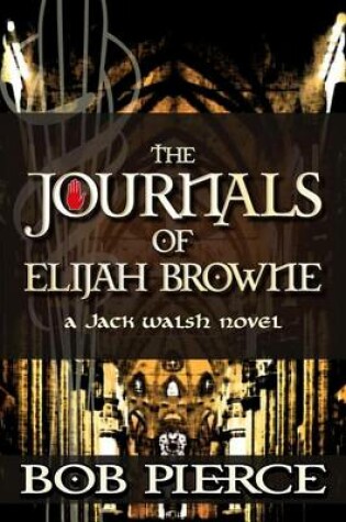 Cover of The Journals of Elijah Browne