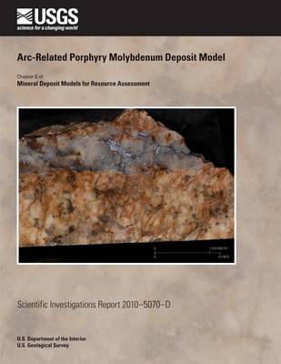 Book cover for Arc-Related Porphyry Molybdenum Deposit Model