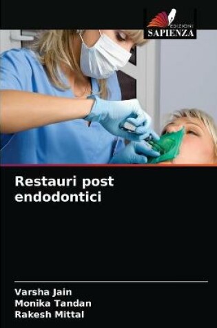 Cover of Restauri post endodontici