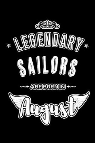 Cover of Legendary Sailors are born in August