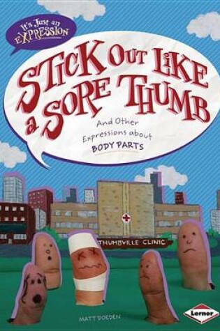Cover of Stick Out Like a Sore Thumb