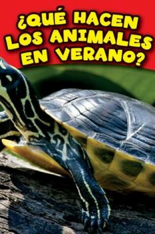 Cover of Que Hacen Los Animales En Verano?