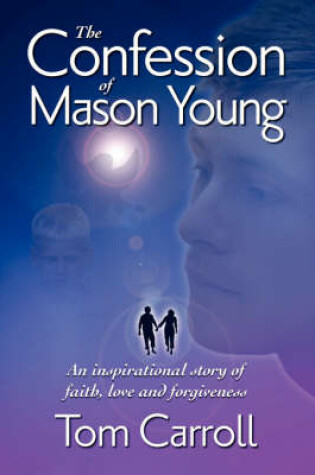 Cover of The Confession of Mason Young