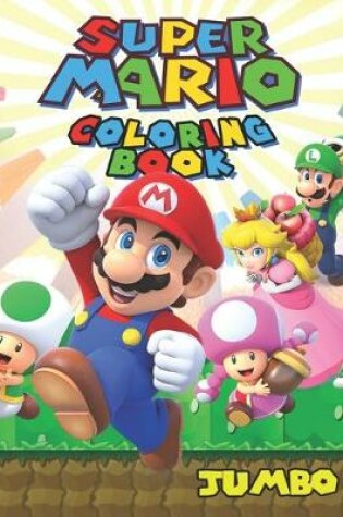 Cover of Super Mario JUMBO Coloring Book
