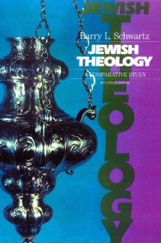 Cover of Jewish Theology: A Comparative Study