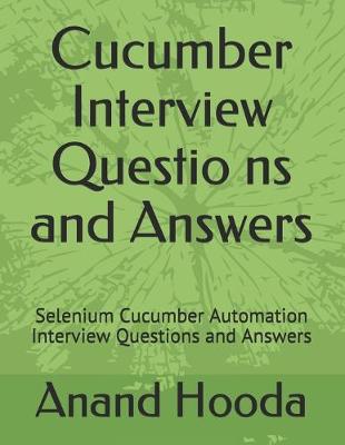 Cover of Cucumber Interview Questions and Answers