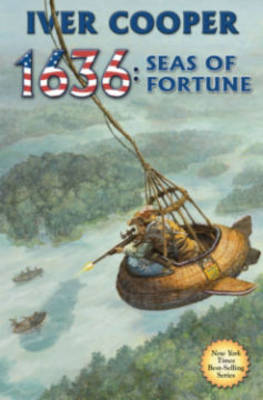 Book cover for 1636: Seas Of Fortune