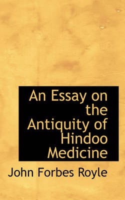 Book cover for An Essay on the Antiquity of Hindoo Medicine