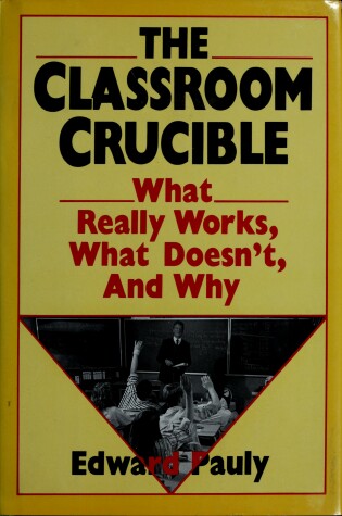 Cover of The Classroom Crucible