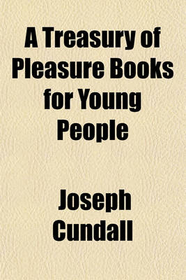 Book cover for A Treasury of Pleasure Books for Young People