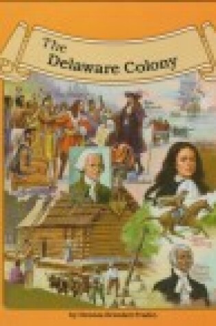 Cover of The Delaware Colony