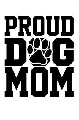 Book cover for Proud Dog Mom