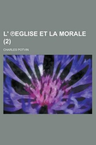 Cover of L' Eglise Et La Morale (2)