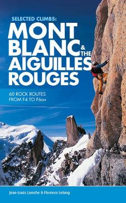 Book cover for Selected Climbs: Mont Blanc & the Aiguilles Rouges