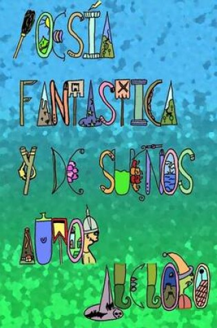 Cover of Poesia Fantastica y de Suenos