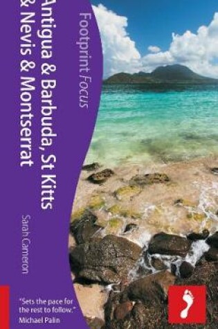 Cover of Antigua, St Kitts & Montserrat Footprint Focus Guide