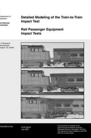 Cover of Detailed Modeling of the Train to Train Impact Test