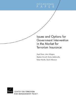 Book cover for Issues and Options for Goverment Intervention in the Market for Terrorism Insurance