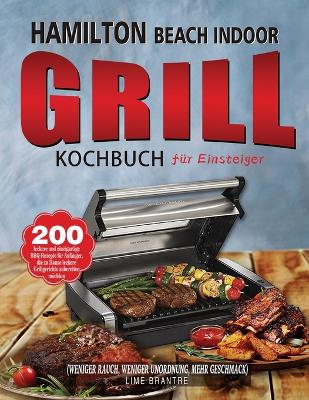 Book cover for Hamilton Beach Indoor Grill Kochbuch für Einsteiger