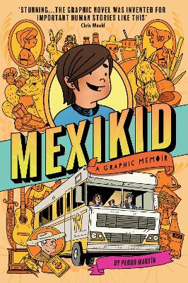 Book cover for Mexikid: A Graphic Memoir