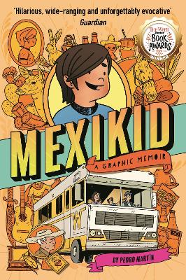 Book cover for Mexikid: A Graphic Memoir