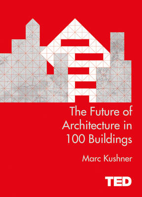 Book cover for The Future of Architecture in 100 Buildings