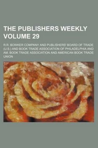 Cover of The Publishers Weekly Volume 29