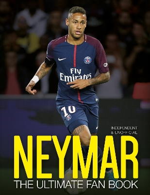 Cover of Neymar: The Ultimate Fan Book