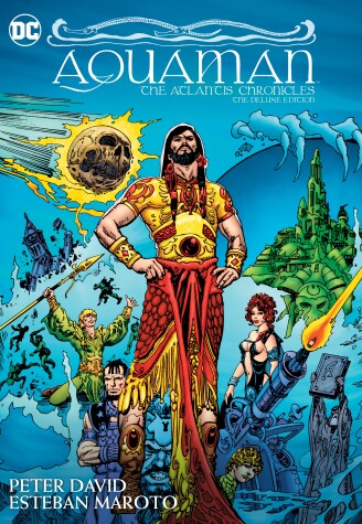 Book cover for Aquaman: The Atlantis Chronicles Deluxe Edition