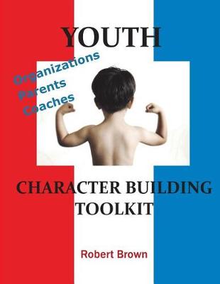 Book cover for Youth Character Building Toolkit