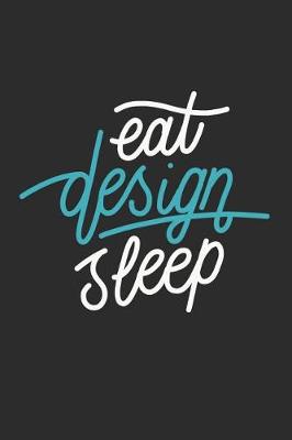 Book cover for Eat Design Sleep