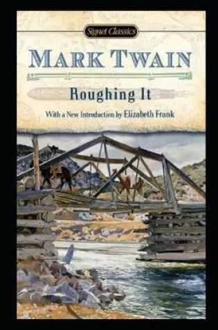 Cover of Roughing It Illustrated
