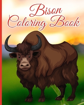 Book cover for Bison Coloring Book