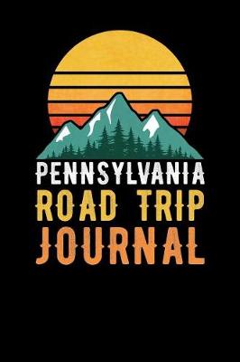 Book cover for Pennsylvania Road Trip Journal