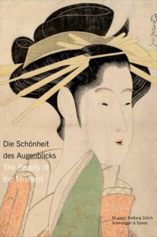 Cover of Beauty of the Moment: Women in Japanese Woodblock Prints